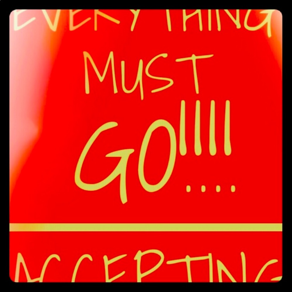 Everything must go cleaning out closet